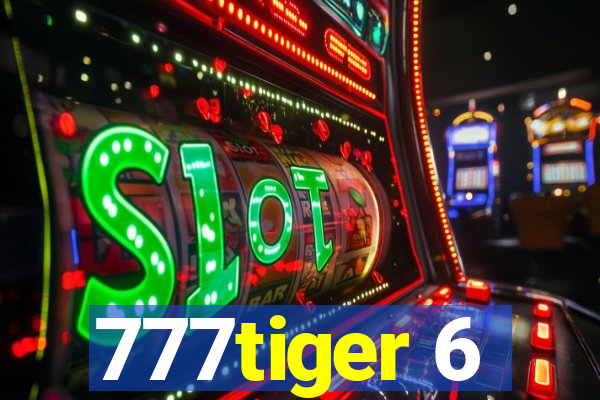 777tiger 6